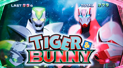 パチスロ TIGER & BUNNY